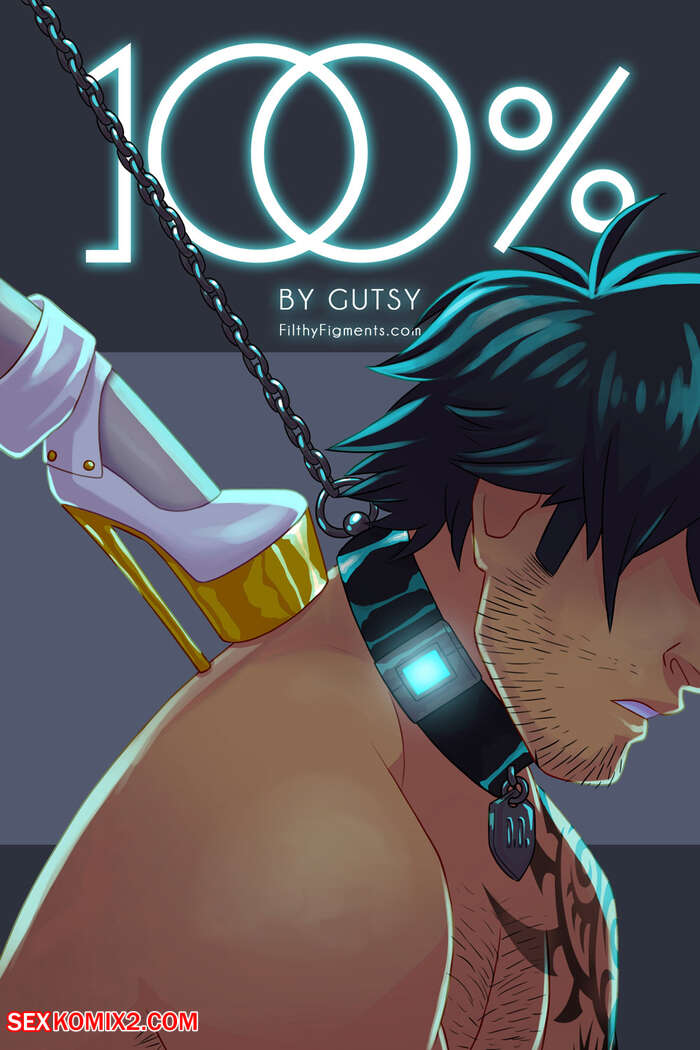 Porn comic 100%. Chapter 1. Pussy Licker. Gutsy.