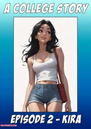 Porn comic A College Story. Chapter 2. Kira. Kate Sketches