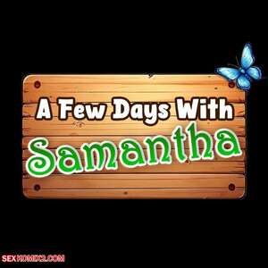 Porn comic A Few Days With Samantha. Hentai Panda
