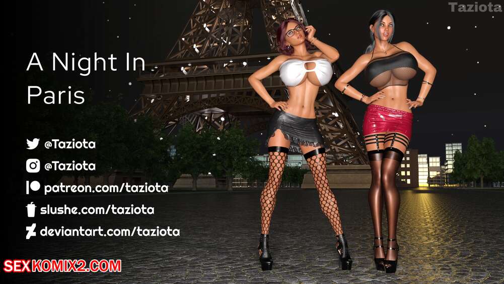 Porn comic A Night In Paris. Taziota.