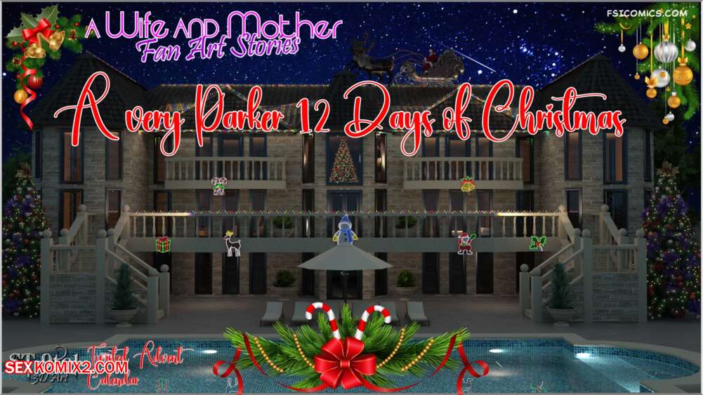 Porn comic A Twisted Parker Advent Calendar. ST9Pol