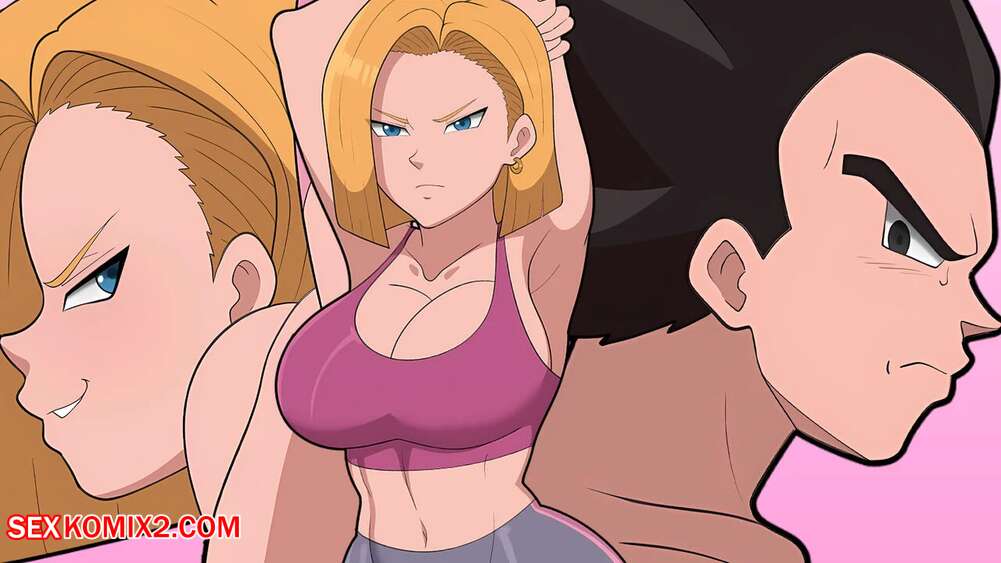 Porn comic Android 18s Special Workout. TrueWaifu