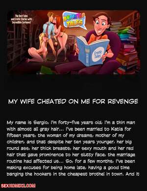 Porn comic Animated Tales. WC TF. MY WIFE CHEATED ON ME FOR REVENGE