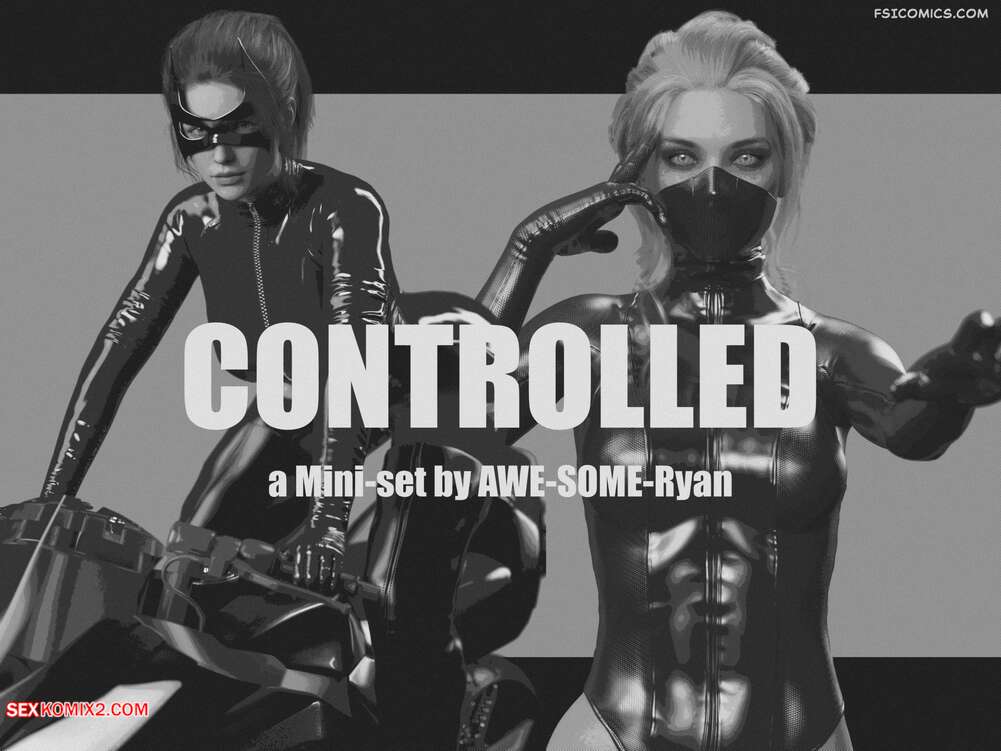 Porn comic Controlled. AWE SOME Ryan