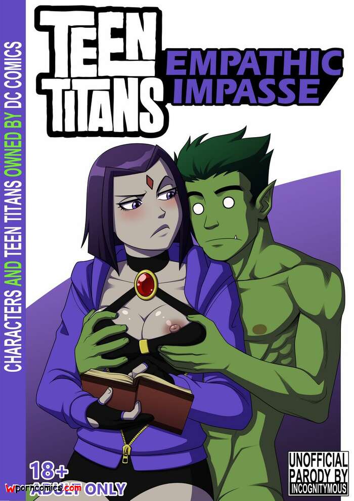 Porn comic Empathic Impasse. Chapter 1. Teen Titans. Incognitymous.