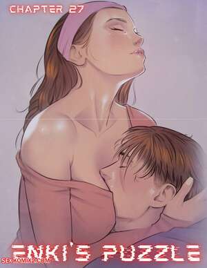 Porn comic Enkis Puzzle. Chapter 27. TenderMindd