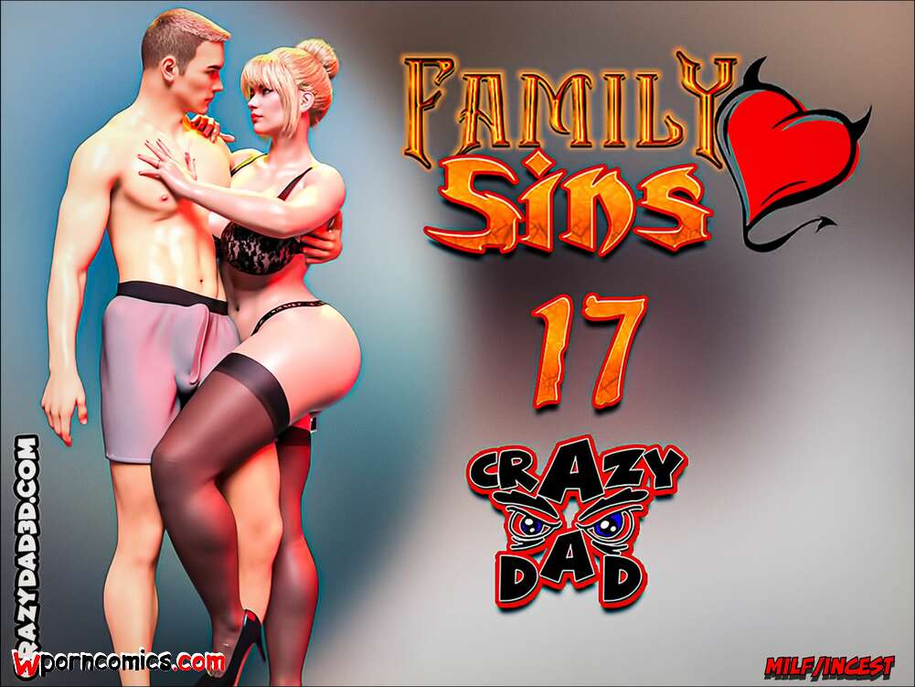 Porn comic Family Sins. Chapter 17. CrazyDad3D.