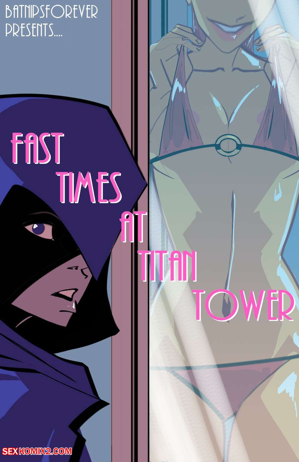 Porn comic Fast Times at Titans Tower. BatNipsForever