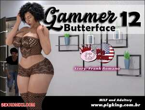 Porn comic Gammer. Butterface. LQ. Chapter 12. PigKing.