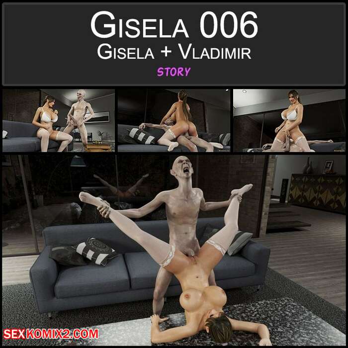 Porn comic Gisela. Gisela + Vladimir. Chapter 6. Blackadder.