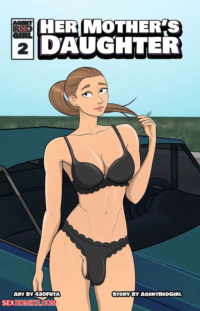 Porn comic Her Mothers Daughter. Chapter 2. Agent Red Girl.
