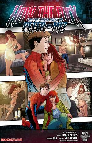 Porn comic How The Fuck Did They Never Break Up Peter And MJ. Tracy Scops.