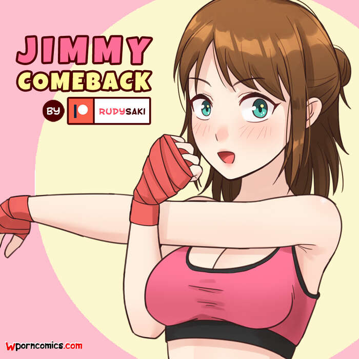 Porn comic Jimmy Comeback. RudySaki