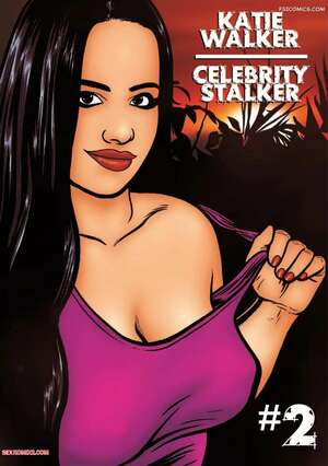 Porn comic Katie Walker. Celebrity Stalker. Chapter 2. Gary Parkin