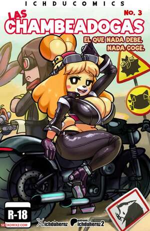 Porn comic Las Chambeadogas 3. Ichduhernz