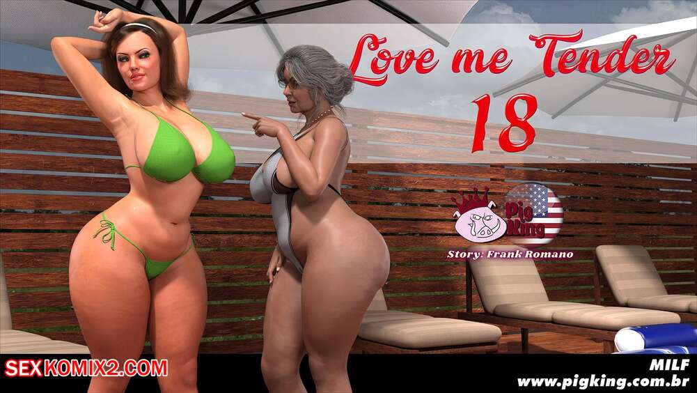 Porn comic Love Me Tender. Chapter 18. CrazyDad3D.