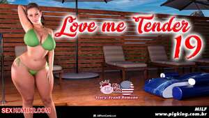Porn comic Love Me Tender. Chapter 19. CrazyDad3D