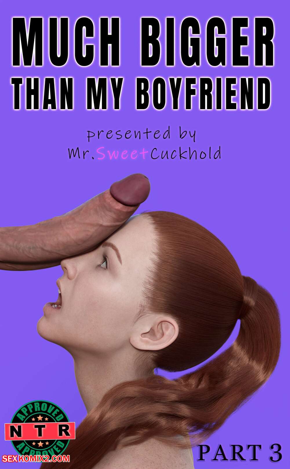 Porn comic Much bigger than my boyfriend. Chapter 3. Mr.SweetCuckhold.