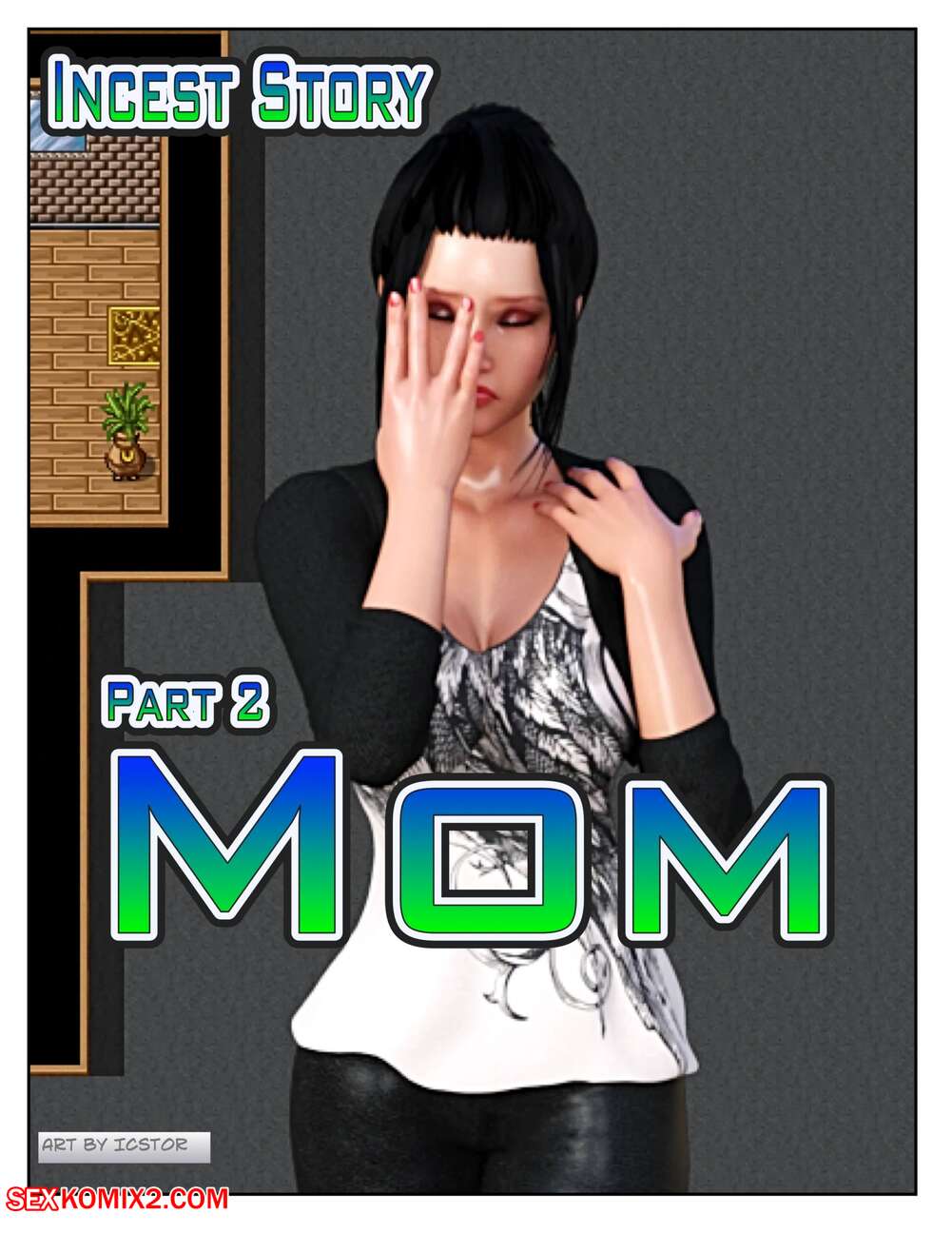 Porn comic My Mom. Chapter 2. Icstor