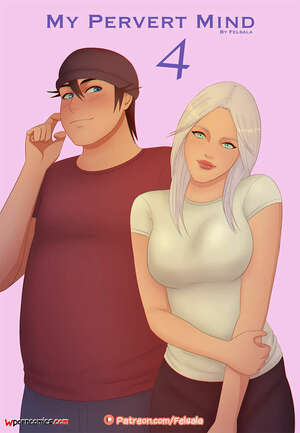 Porn comic My Pervert Mind 4. Felsala