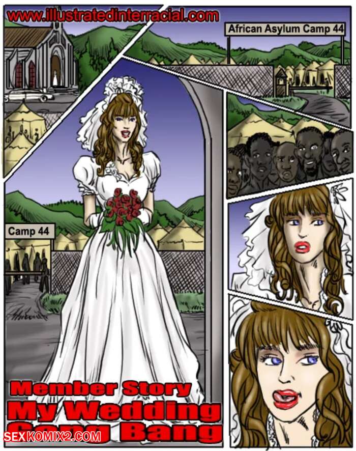 Porn comic My Wedding Gangbang. Chapter 1. IllustratedInterracial.