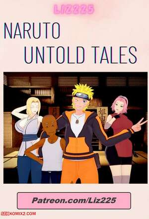 Porn comic Naruto. Untold tales 1. Liz225