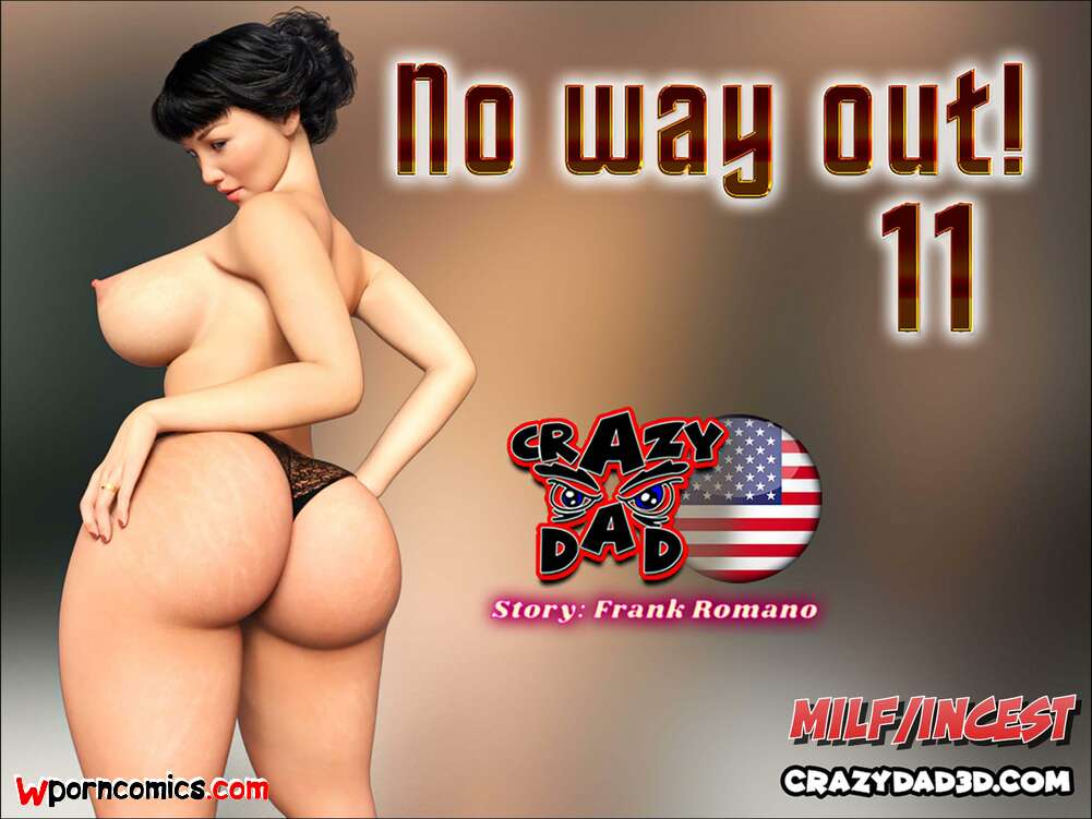 Porn comic No Way Out. Chapter 11. CrazyDad3D.