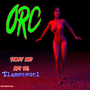 Porn comic Orc. Tlameteotl