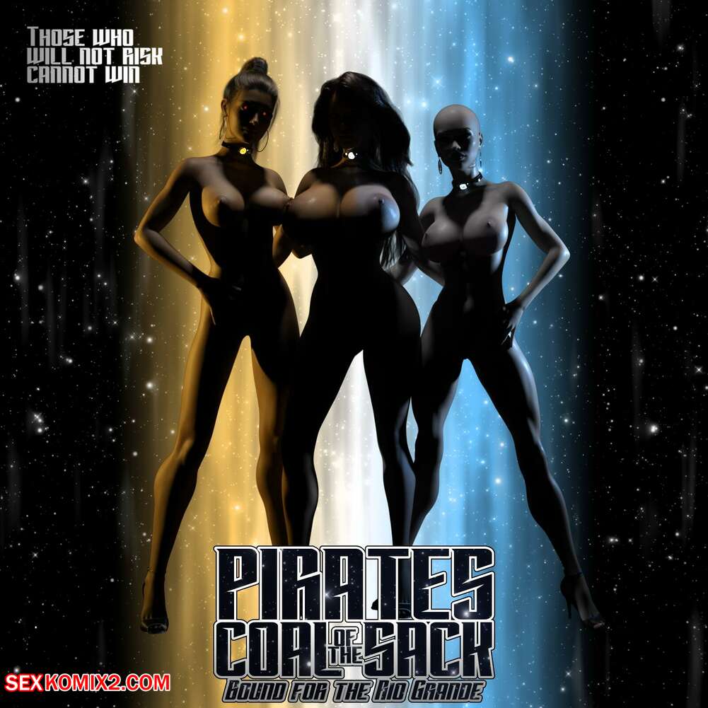 Porn comic Pirates of the Coal Sack. Chapter 24. DangerousLines.
