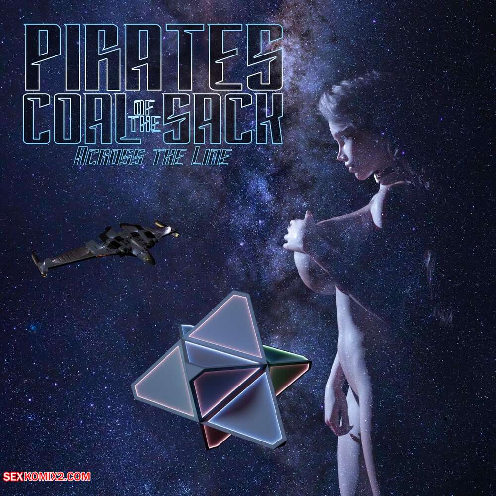 Porn comic Pirates of the Coal Sack. Chapter 35. DangerousLines