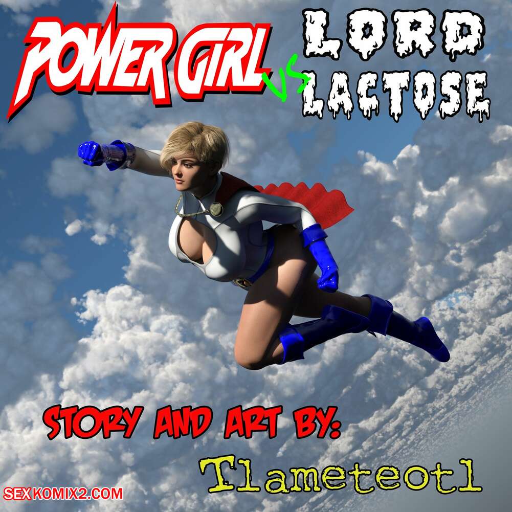 Porn comic Power Girl Vs Loard Loctose. Tlameteotl.