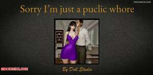 Porn comic Sorry I am just a public whore. DollStudio