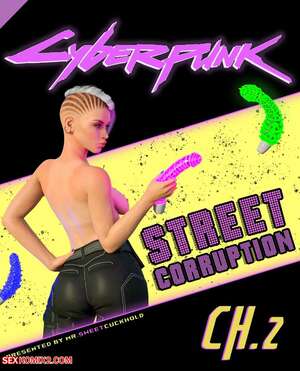 Porn comic Street Corruption. Chapter 2. Cyberpunk 2077. Mr.SweetCuckhold.
