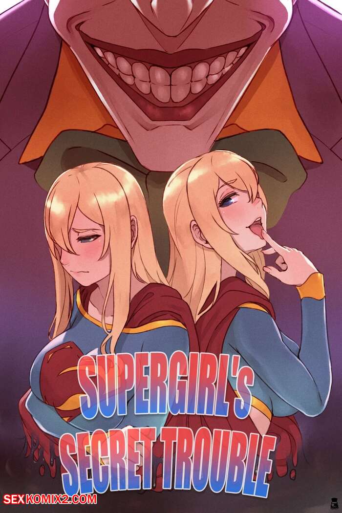 Porn comic Supergirls Secret Trouble. Mr takealook