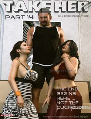 Porn comic Take Her. Chapter 14. Silk Route, Ira Raman