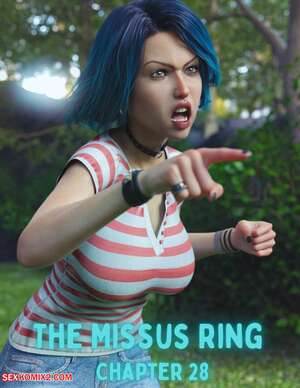 Porn comic The Missus Ring. Chapter 28. Lexx228 , RawlyRawls