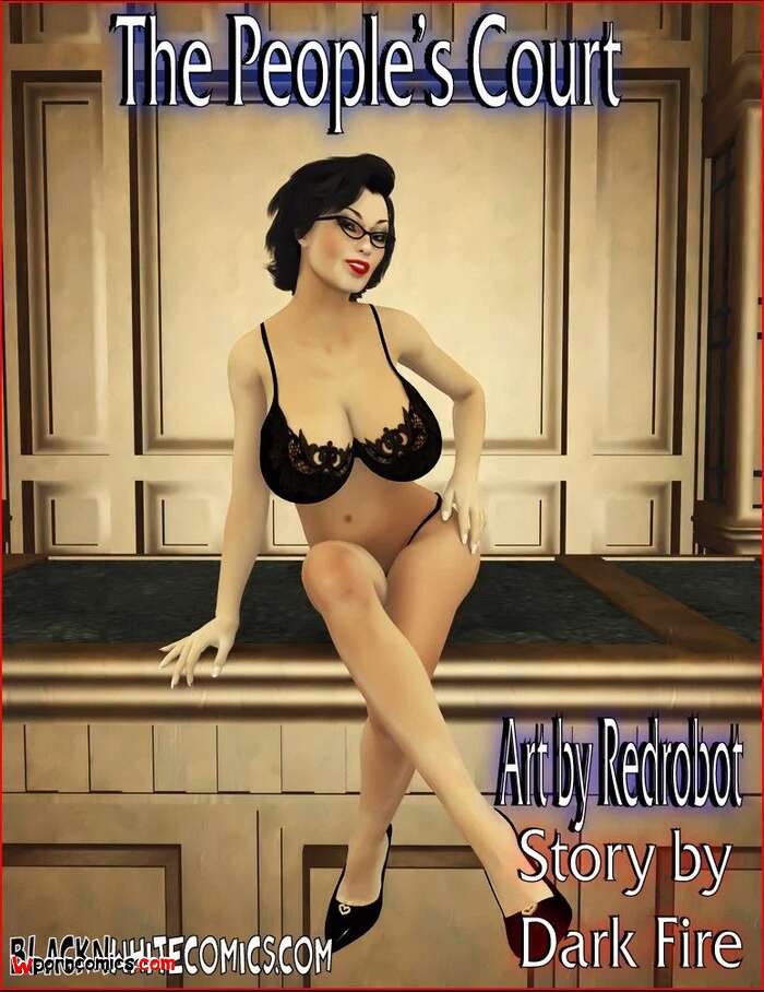 Porn comic The Peoples Court. Chapter 1. BlackonWhite3D.