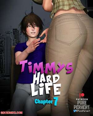 Porn comic Timmys Hard Life. Chapter 7. Pure Pervert