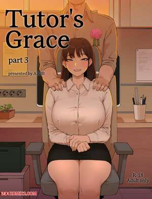 Porn comic Tutors Grace 3. ABBB
