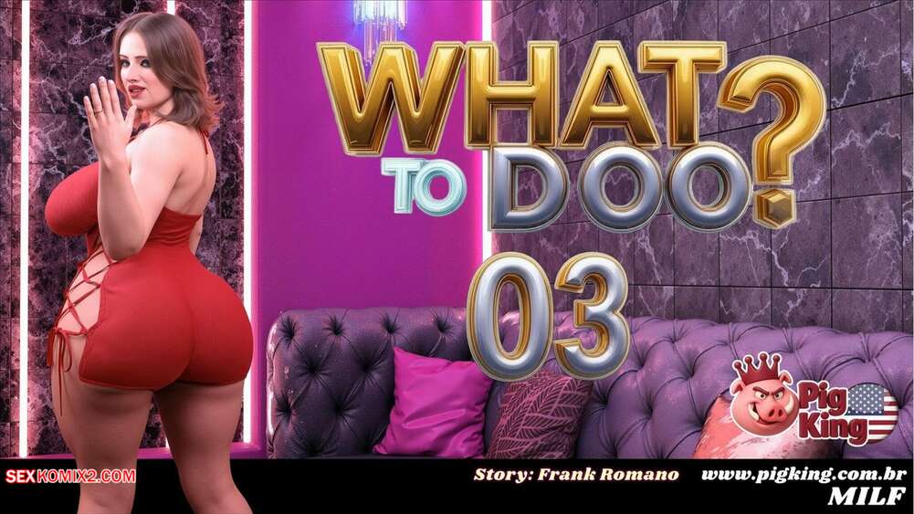 Porn comic What to do. Chapter 3. PigKing